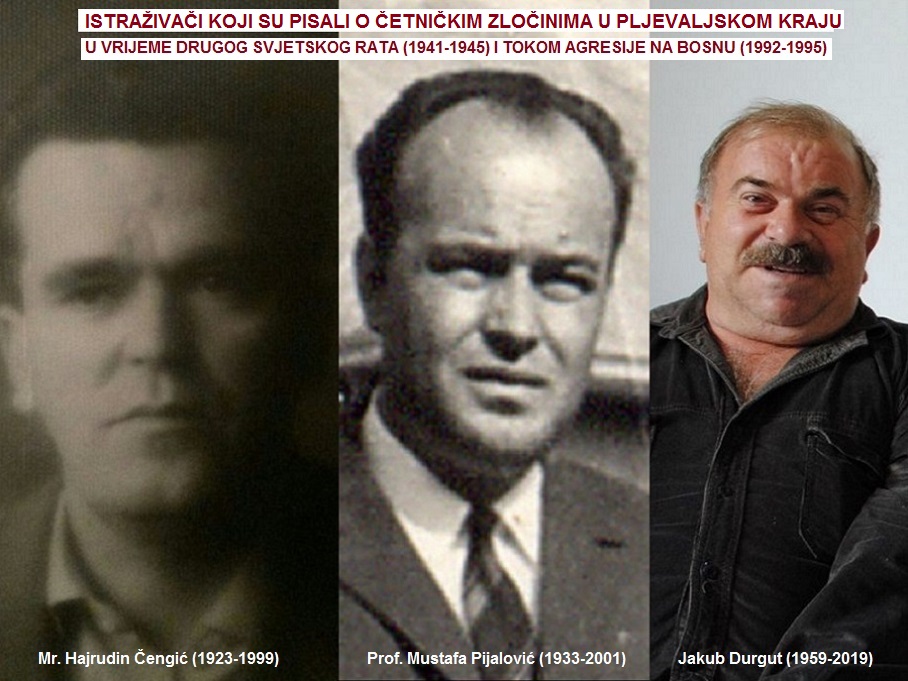 Bošnjački intelektualci koji su pisali o četničkim zločinima u Pljevaljskom kraju u Drugom svjetskom ratu i od 1992-1995.